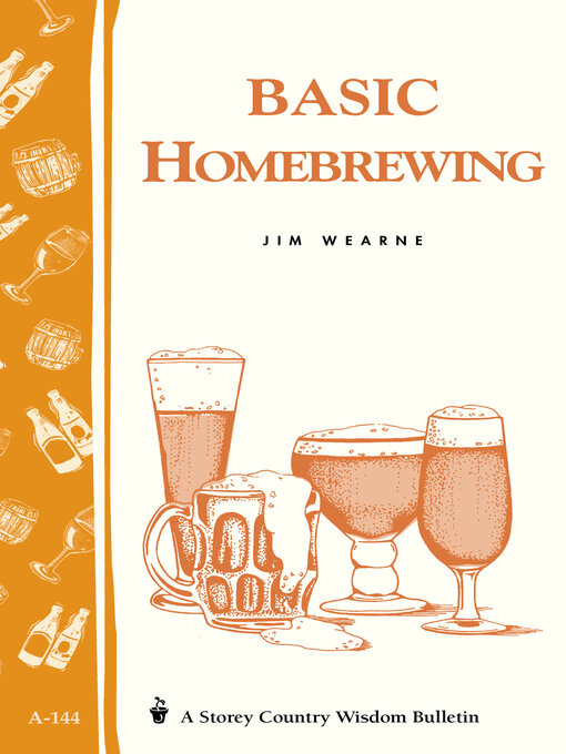 Title details for Basic Homebrewing by Jim Wearne - Wait list